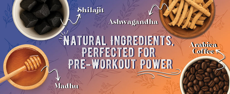 Best Ayurvedic Pre Workout in India for Natural Clean Energy, Focus, Stamina